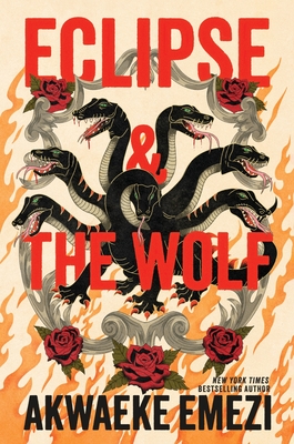 Eclipse & the Wolf: A Novel