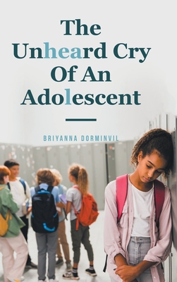 The Unheard Cry Of An Adolescent