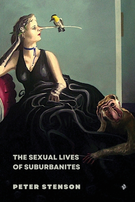 The Sexual Lives of Suburbanites By Peter Stenson Cover Image