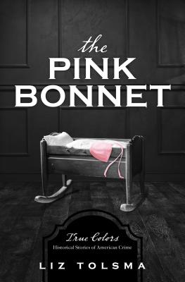 The Pink Bonnet (True Colors)