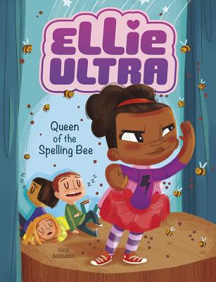 Cover for Queen of the Spelling Bee (Ellie Ultra)