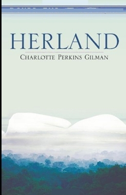 Herland: (illustrated edition) Cover Image