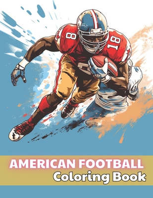 American Football Coloring Book: 100+ Unique and Beautiful Designs