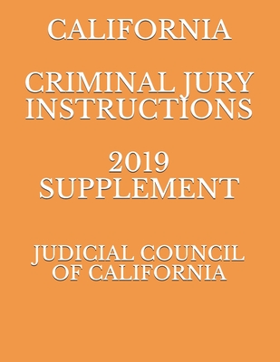 California Criminal Jury Instructions 2019 Supplement Cover Image