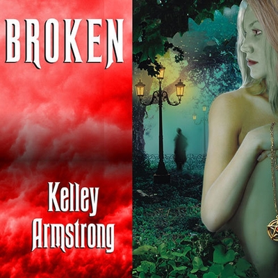 Cover for Broken (Women of the Otherworld #6)