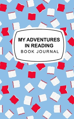 My Adventures in Reading: Book Journal Cover Image