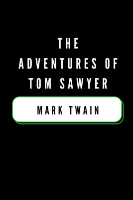 The Adventures of Tom Sawyer