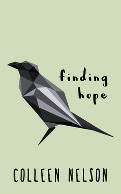 Finding Hope By Colleen Nelson Cover Image