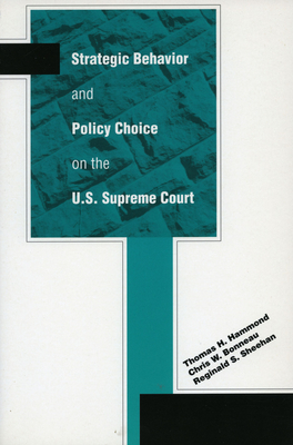 Strategic Behavior and Policy Choice on the U.S. Supreme Court (Hardcover)  | Murder By The Book