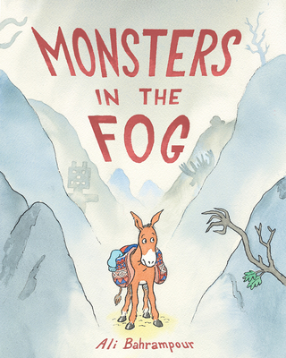 Monsters in the Fog By Ali Bahrampour Cover Image