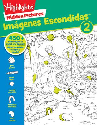Hidden Pictures® Imágenes Escondidas(TM) 2 (Highlights Bilingüe) By Highlights (Created by) Cover Image