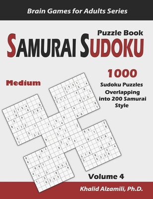 Samurai Sudoku Puzzle Book: 1000 Medium Sudoku Puzzles Overlapping into 200 Samurai Style Cover Image