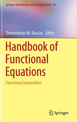 Handbook of Functional Equations: Functional Inequalities (Springer Optimization and Its Applications #95)