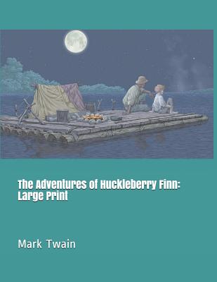 The Adventures of Huckleberry Finn