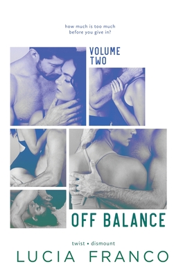 Off Balance Volume II By Lucia Franco Cover Image