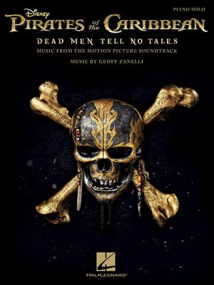 Pirates of the Caribbean - Dead Men Tell No Tales: Music from the Motion Picture Soundtrack Cover Image