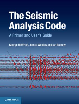 The Seismic Analysis Code: A Primer and User's Guide Cover Image