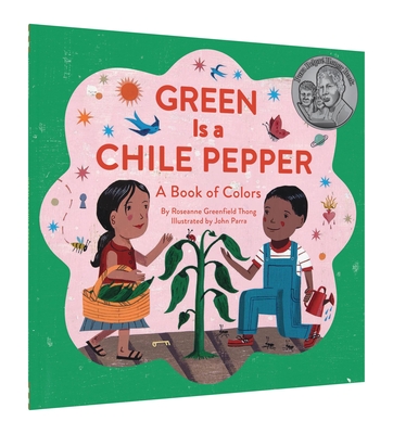 Green Is a Chile Pepper: A Book of Colors (A Latino Book of Concepts) Cover Image