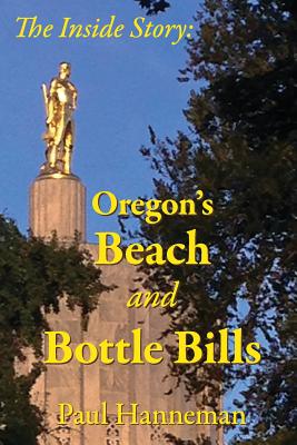 Oregon's Beach and Bottle Bills: The Inside Story Cover Image