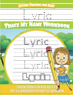 Letter Tracing Book for Preschoolers: Letter Tracing Books for Kids Ages  3-5, Kindergarten, Toddlers, Preschool, Letter Tracing Practice Workbook  Alph (Paperback)