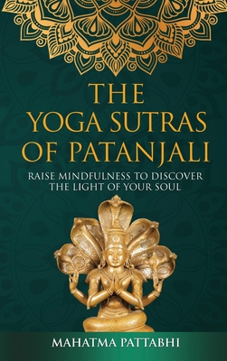 The Yoga Patanjali: Raise To Discover The Light Of Your Soul (Hardcover) | Barrett Bookstore