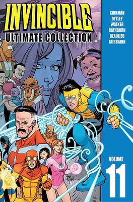 Invincible Ultimate Collection, Volume 1 by Robert Kirkman, Hardcover