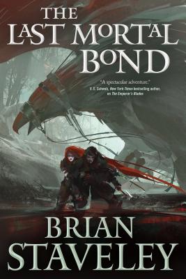 The Last Mortal Bond: Chronicle of the Unhewn Throne, Book III Cover Image