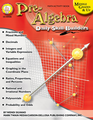 Pre-Algebra, Grades 6 - 12: Volume 4 (Daily Skill Builders)