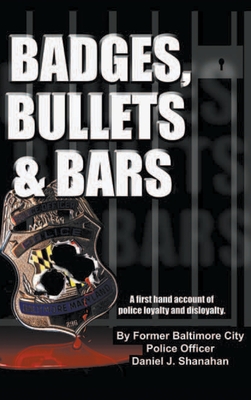 Badges, Bullets and Bars By Daniel Shanahan Cover Image
