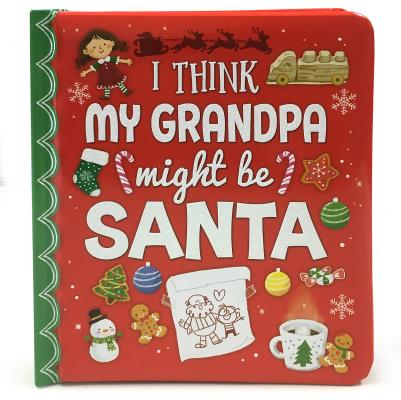 I Think My Grandpa Might Be Santa (Love You Always)