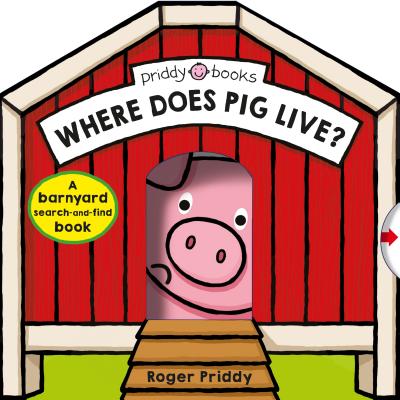 Where Does Pig Live?: A barnyard search-and-find book (Search & Find) Cover Image