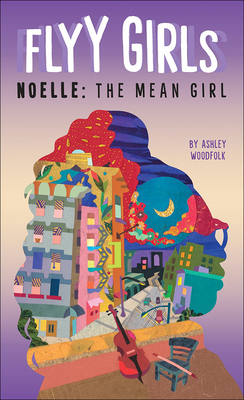 Noelle: The Mean Girl #3 By Ashley Woodfolk Cover Image
