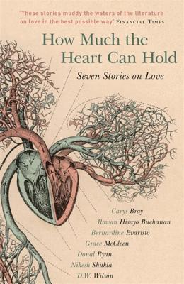 How Much the Heart Can Hold: Seven Stories on Love Cover Image