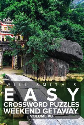 Will Smith Easy Crossword Puzzles -Weekend Getaway ( Volume 8) Cover Image