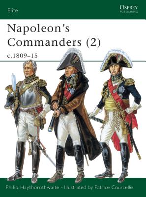 Napoleon's Commanders (2): c.1809–15 (Elite) Cover Image