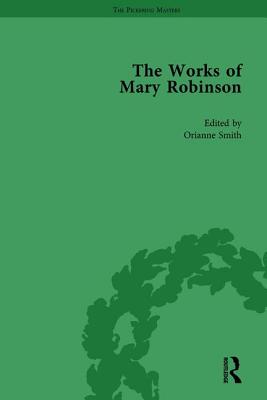 The Works of Mary Robinson, Part I Vol 4 By William D. Brewer, Daniel Robinson, Sharon M. Setzer Cover Image