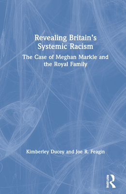 Revealing Britain's Systemic Racism: The Case of Meghan Markle and the Royal Family Cover Image