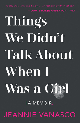 Cover for Things We Didn't Talk About When I Was a Girl