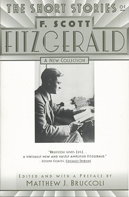 The Short Stories Of F Scott Fitzgerald A New Collection Paperback Politics And Prose Bookstore