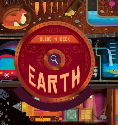 Slide-N-Seek: Earth (Slide-N-Seek Series) By David W. Miles Cover Image