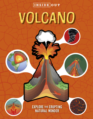 Inside Out Volcano (Inside Out, Chartwell) By Editors of Chartwell Books Cover Image