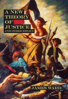 A New Theory of Justice and Other Essays Cover Image