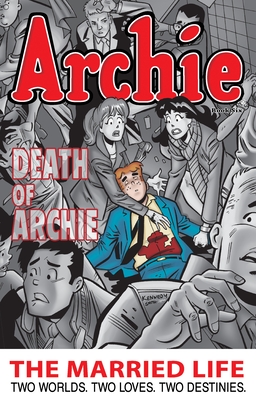 Archie: The Married Life Book 6 (The Married Life Series #6)