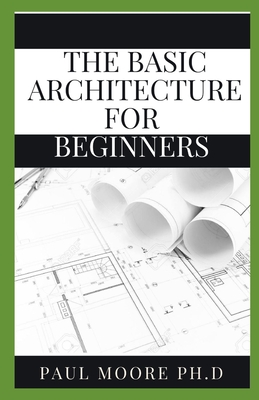 The Basic Architecture For Beginners Cover Image