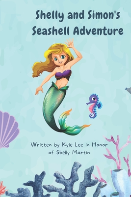 Shelly and Simon's Seashell Adventure Cover Image