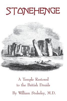 Stonehenge - A Temple Restored to the British Druids Cover Image