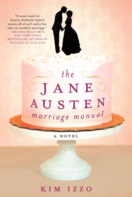 The Jane Austen Marriage Manual (Paperback) | Broadway Books