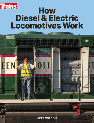 How Diesel and Electric Locomotives Work Cover Image
