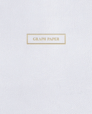 Graph Paper: Executive Style Composition Notebook - White Leather Style, Softcover - 7.5 x 9.25 - 100 pages (Office Essentials) By Birchwood Press Cover Image
