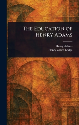 The Education of Henry Adams